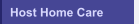 Host Home Care